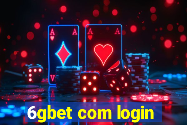 6gbet com login